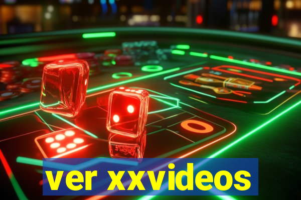 ver xxvideos
